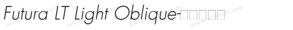 Futura LT Light Oblique字体转换